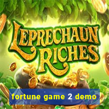 fortune game 2 demo